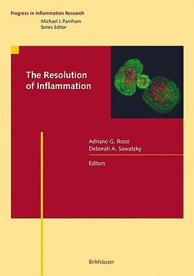 The Resolution of Inflammation (Progress in Inflammation Research)