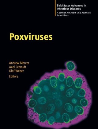 Poxviruses (Birkhäuser Advances In Infectious Diseases)