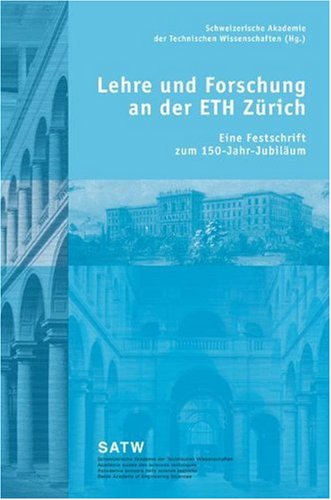 Lehre Und Forschung an Der Eth Z]rich