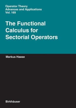 The Functional Calculus for Sectorial Operators