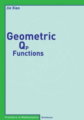 Geometric Qp Functions (Frontiers In Mathematics)