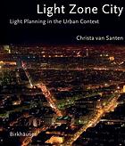 Light Zone City