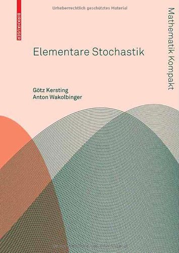 Elementare Stochastik (Mathematik Kompakt) (German Edition)