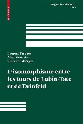 L'Isomorphisme Entre Les Tours de Lubin-Tate Et de Drinfeld