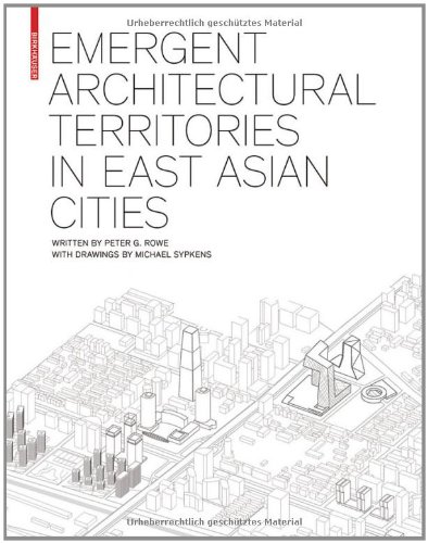 Emergent Architectural Territories in East Asian Cities