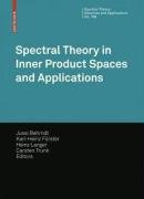 Spectral Theory in Inner Product Spaces and Applications