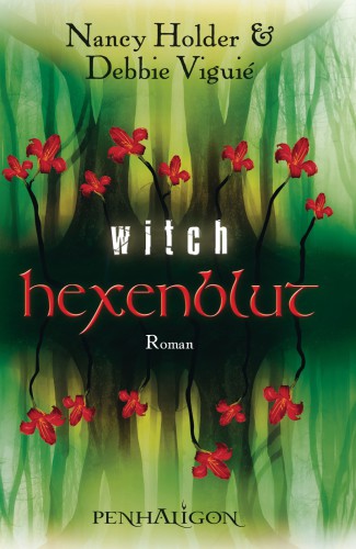 Witch [...] Hexenblut : Roman