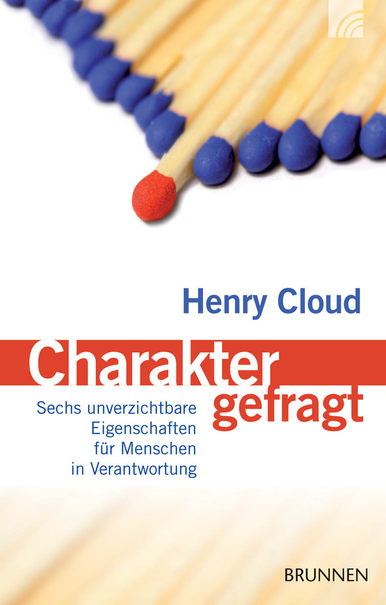 Charakter gefragt Sechs unverzichtbare Eigenschaften für Menschen in Verantwortung