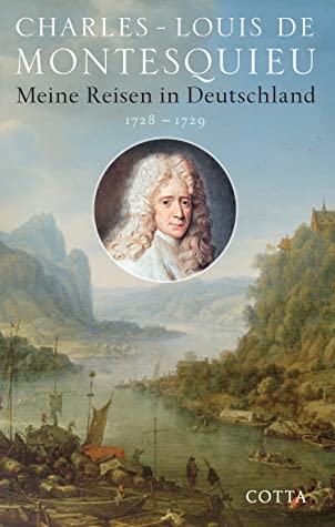 Meine Reisen in Deutschland 1728 - 1729