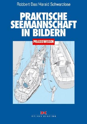 Praktische Seemannschaft In Bildern