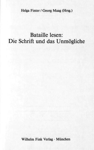 Bataille lesen : die Schrift und das Unmögliche