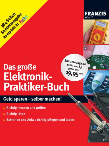 Richtig messen und prüfen in Haushalt, Hobby und Auto : Leicht gemacht, Geld und Ärger gespart! : Mit dem Multimeter Fehler finden, Das Multimeter als Universalwerkzeug, Moderne Messgeräte in der Praxis