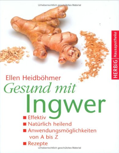 Gesund mit Ingwer