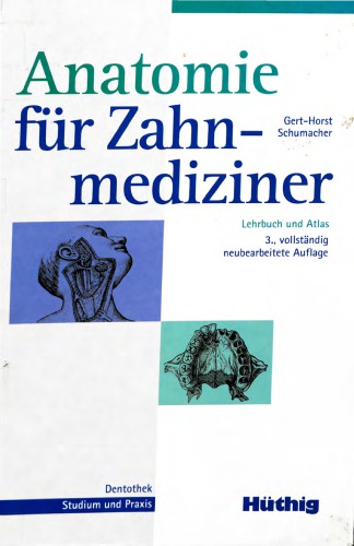 Anatomie für Zahnmediziner Lehrbuch und Atlas