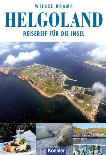 Helgoland reisereif für die Insel