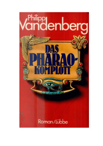 Das Pharao-Komplott