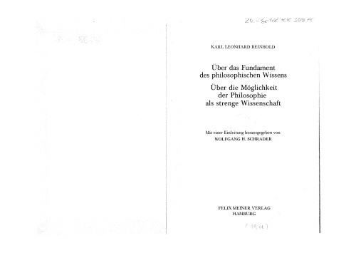 Uber Das Fundament Des Philosophischen Wissens ; Uber Die Moglichkeit Der Philosophie Als Strenge Wissenschaft (Philosophische Bibliothek ; Bd. 299) (German Edition)