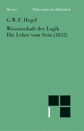 Die Lehre vom Sein : (1832).