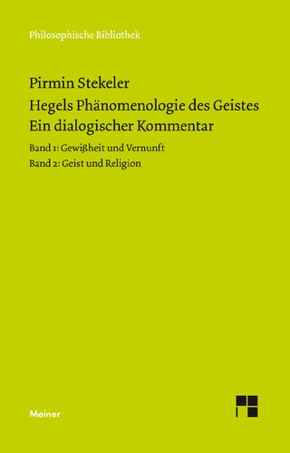 Hegels Phänomenologie des Geistes : Ein dialogischer kommentar