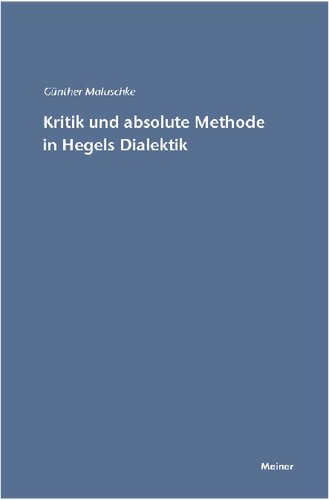 Kritik und absolute Methode in Hegels Dialektik