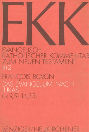 Das Evangelium Nach Lukas (Lk 9,51-14,35)