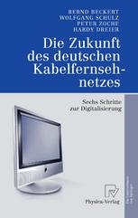 Die Zukunft Des Deutschen Kabelfernsehnetzes