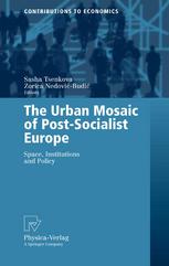 The Urban Mosaic of Postsocialist Europe