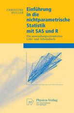 Einführung in die nichtparametrische Statistik mit SAS und R ein anwendungsorientiertes Lehr- und Arbeitsbuch