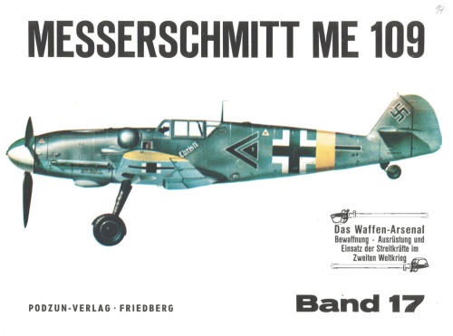 Messerschmitt ME 109 [Bd. 1]. / Von Ulrich Elfrath