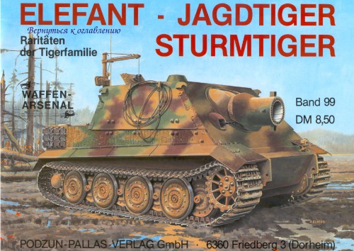 Elefant Jagdtiger Sturmtiger : rarities of the tiger family