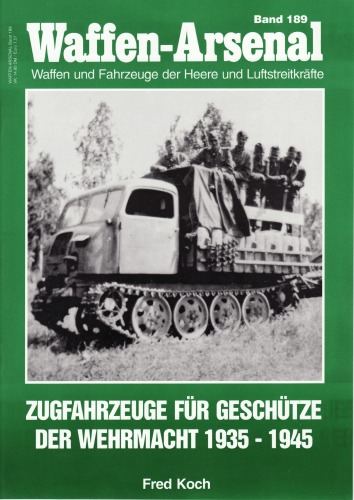 Zugfahrzeuge für Geschütze der Wehrmacht 1935 - 1945