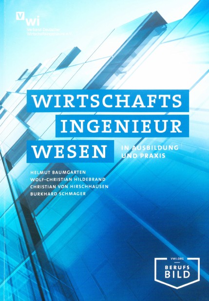 Wirtschaftsingenieurwesen in Ausbildung und Praxis