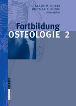 Fortbildung Osteologie. 2 : mit 17 Tabellen