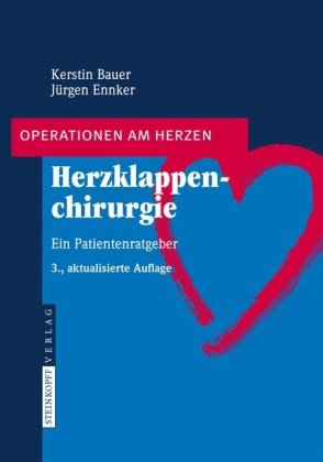 Herzklappenchirurgie ein Patientenratgeber