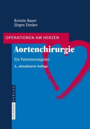 Aortenchirurgie : Ein Patientenratgeber