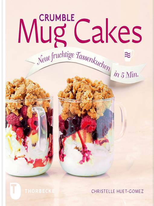 Crumble Mug Cakes