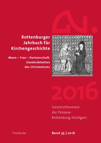 Mann - Frau - Partnerschaft : Genderdebatten des Christentums.