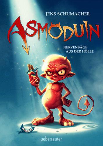 Asmoduin [...] Nervensäge aus der Hölle