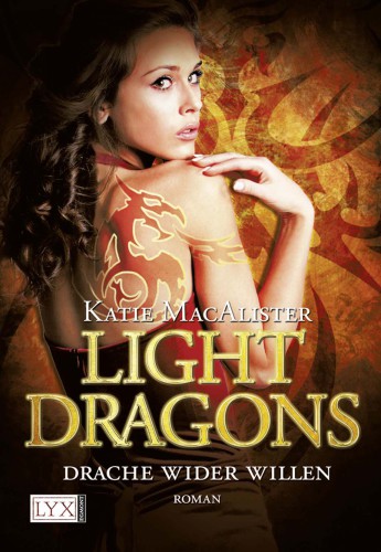 Light Dragons - Drache wider Willen
