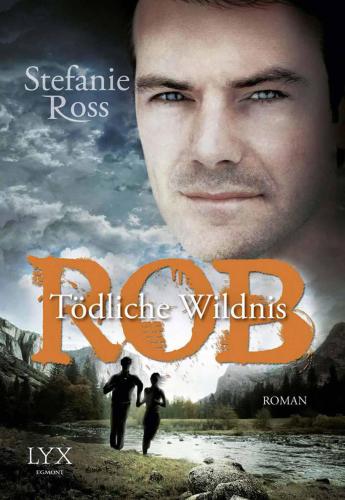 Rob - Tödliche Wildnis