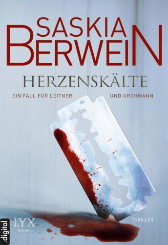 Herzenskälte Ein Fall für Leitner und Grohmann