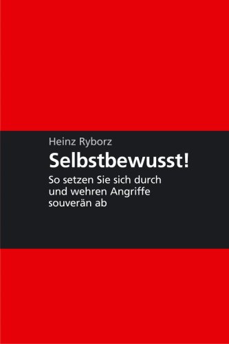 Geschickt kontern: nie mehr sprachlos! Schlagfertigkeit trainieren und angemessen einsetzen