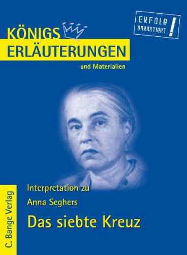 Erläuterungen zu Anna Seghers