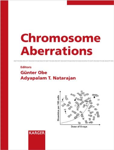 Chromosome Aberrations (Reprint of Cytogenetic and Genome Research 2004)