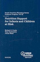 Nutrition Support for Infants and Children at Risk