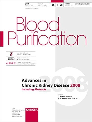 Advances in Chronic Kidney Disease 2008 (Blood Purification 2008)