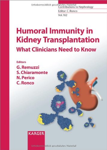 Humoral immunity in kidney transplantation : what clinicians need to know ; an overview of recent developments