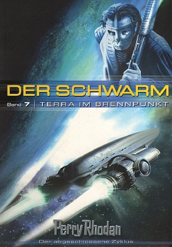 Perry Rhodan. Der Schwarm 7. Terra im Brennpunkt