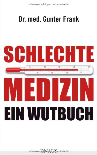 Schlechte Medizin