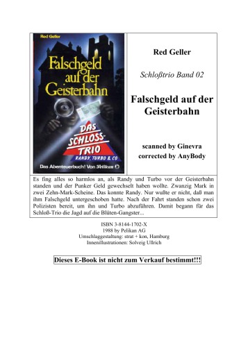 Falschgeld auf der Geisterbahn. (Das Schloß-Trio 2)